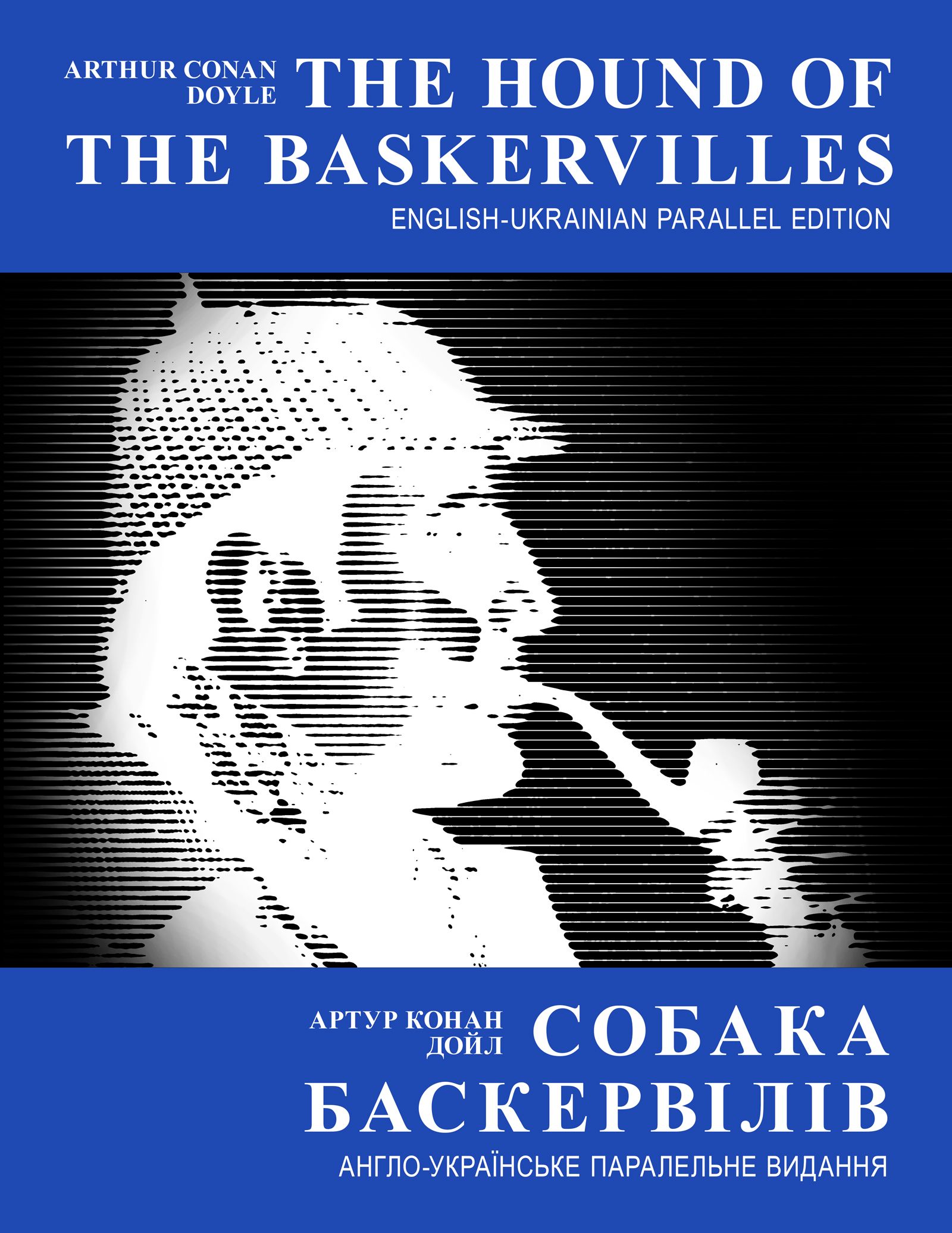 The Hound of the Baskervilles (English-Ukrainian Parallel Edition with Illustrations) (Paperback)'s Book Image