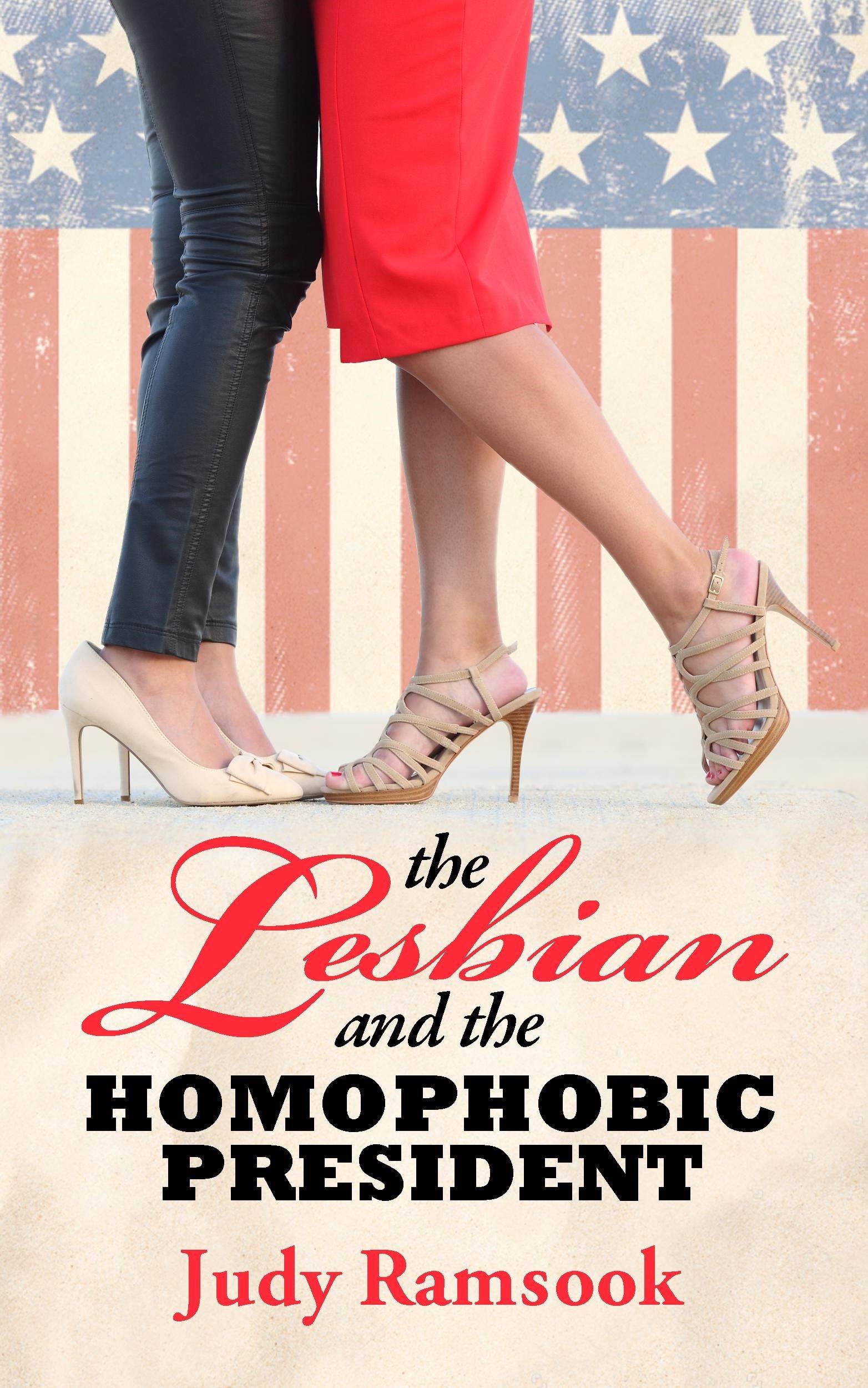 The Lesbian and the Homophobic President's Book Image