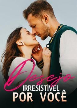 Desejo Irresist&iacute;vel por Voc&ecirc;'s Book Image