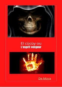 El cùcùy ou l'esprit vengeur's Book Image