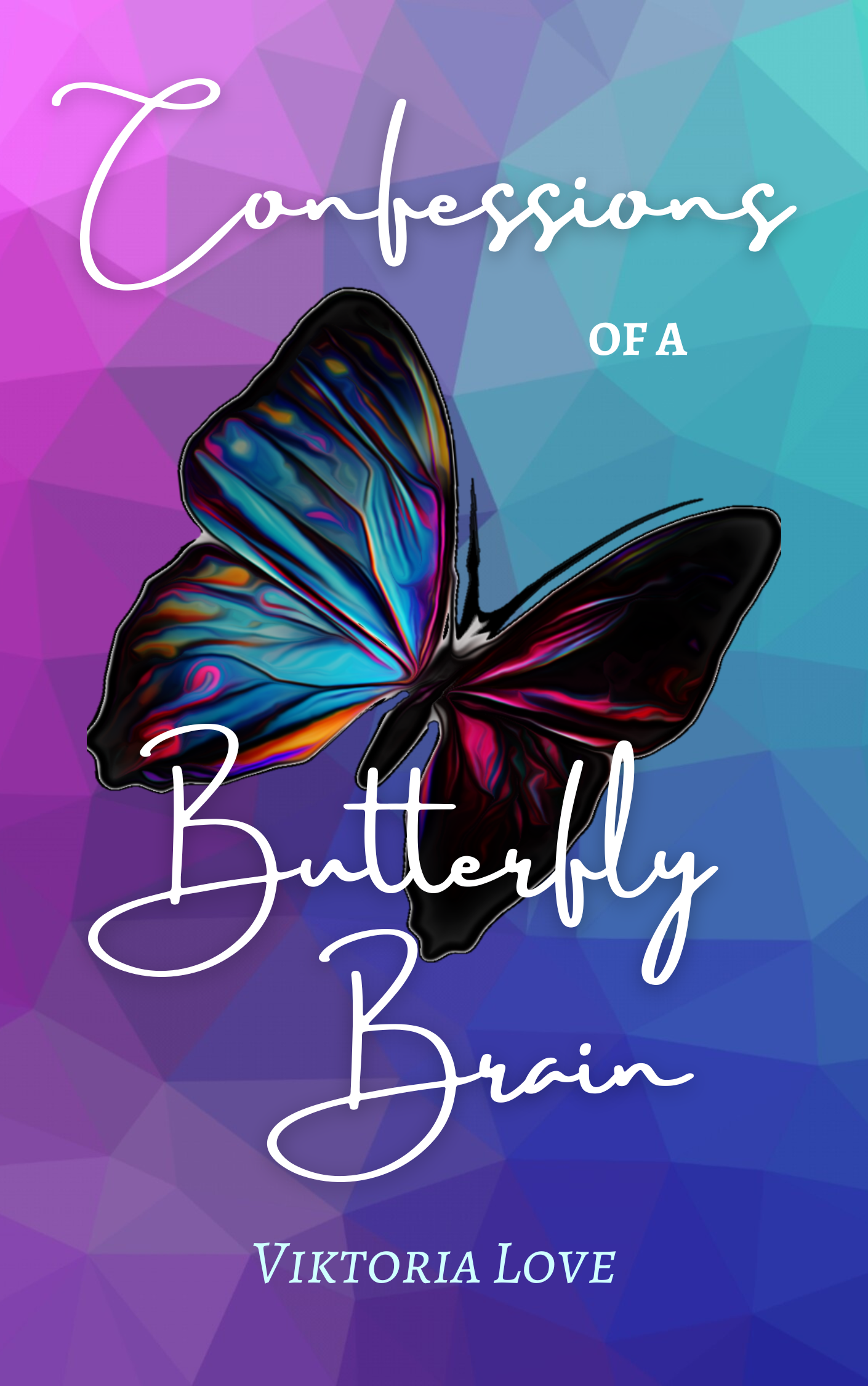 Confessions of a Butterfly Brain's Book Image
