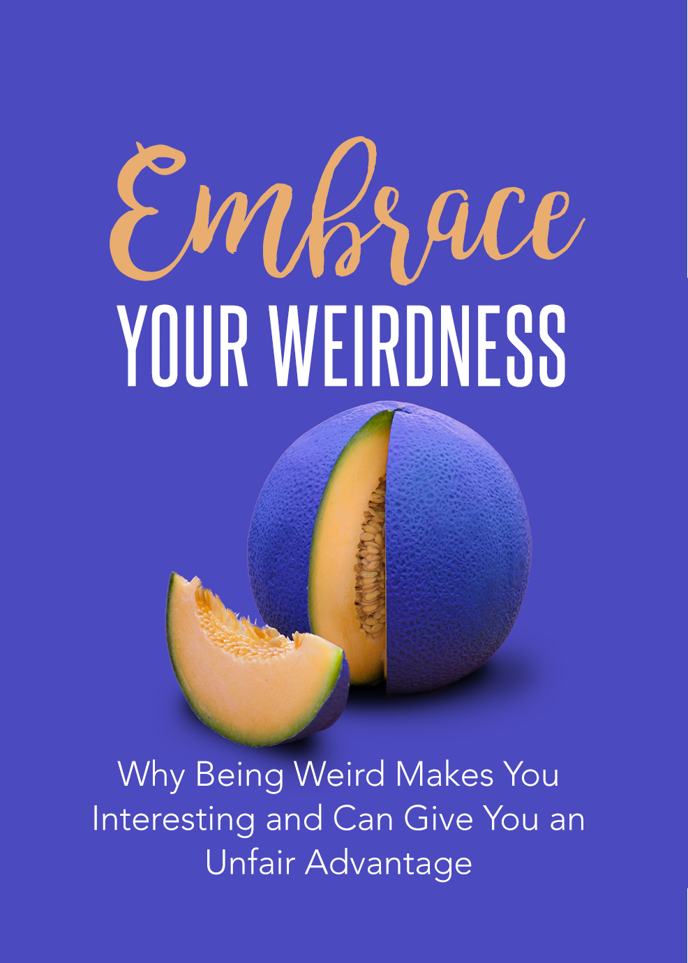 Embrace Your Weirdness's Book Image