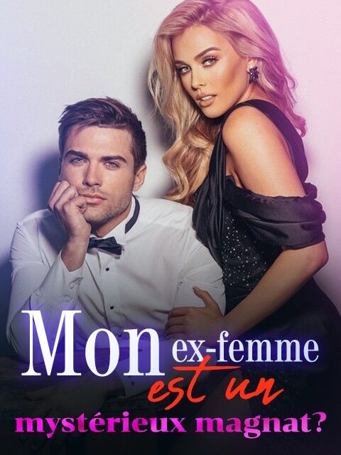 Mon ex-femme est un myst&eacute;rieux magnat ?'s Book Image