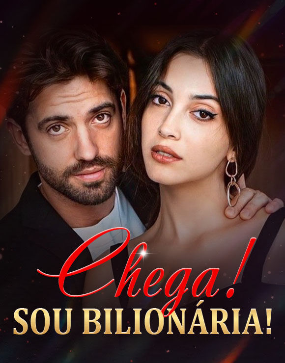 Chega! Sou Bilion&aacute;ria!'s Book Image