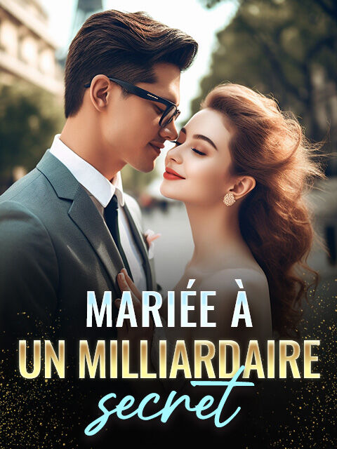 Mari&eacute;e &agrave; un milliardaire secret's Book Image
