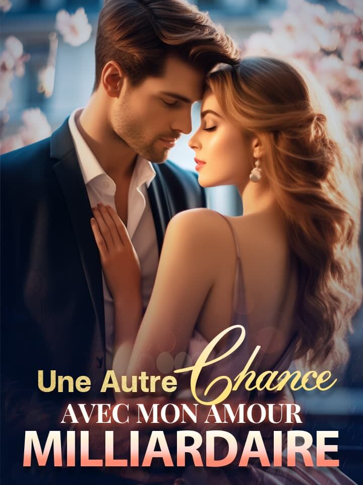 Une autre chance avec mon amour milliardaire's Book Image