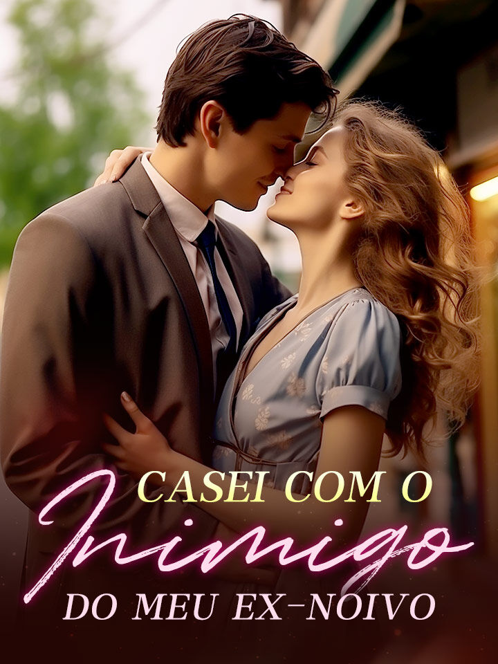 Casei com o inimigo do meu ex-noivo's Book Image
