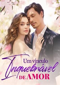 Um vínculo inquebrável de amor's Book Image