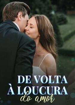 De volta &agrave; loucura do amor's Book Image