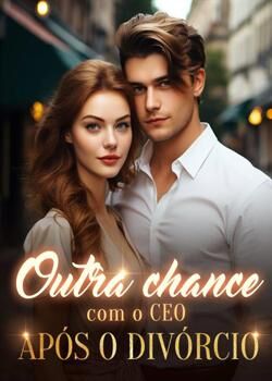 Outra chance com o CEO ap&oacute;s o div&oacute;rcio's Book Image