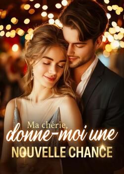 Ma chérie, donne-moi une nouvelle chance's Book Image