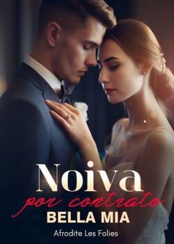 Noiva por contrato - Bella mia's Book Image
