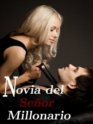 Novia del Se&ntilde;or Millonario's Book Image