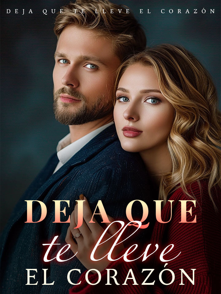 Deja que te lleve el coraz&oacute;n's Book Image
