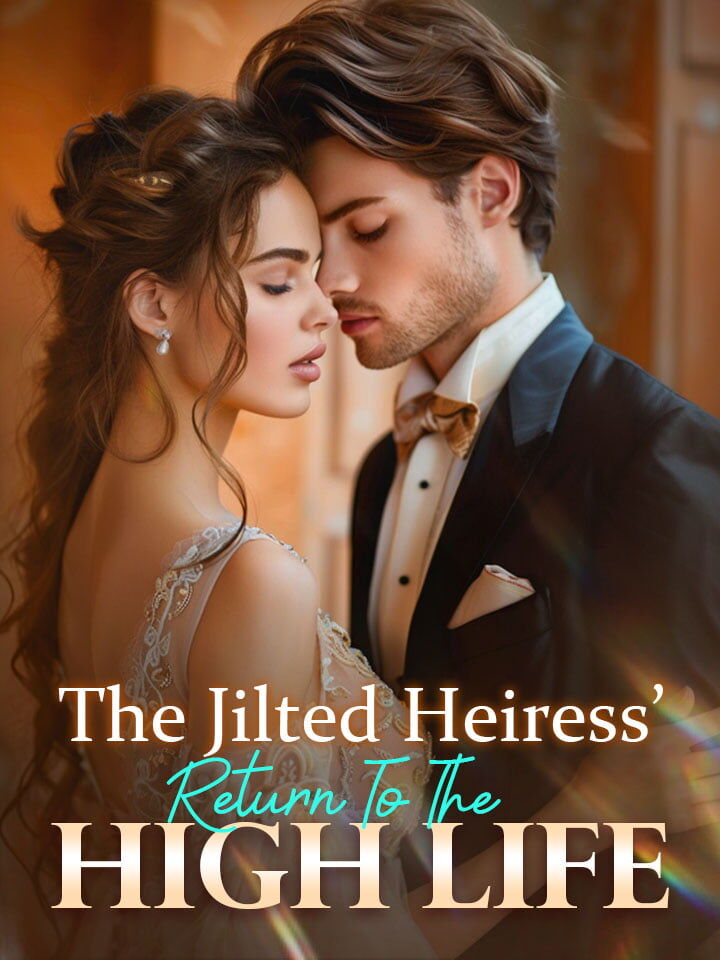 The Jilted Heiress' Return To The High Life's Book Image