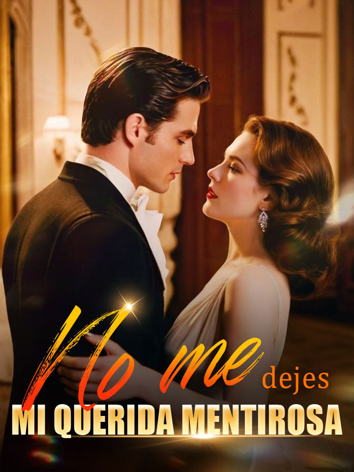 No me dejes, mi querida mentirosa's Book Image