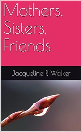Mothers, Sisters, Friends's Book Image