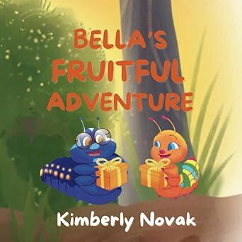 Bella's Fruitful Adventure's Book Image