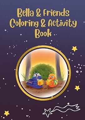 Bella & Friends Coloring & Activity Book's Book Image