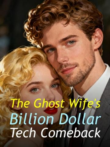 The Ghost Wife's Billion Dollar Tech Comeback's Book Image